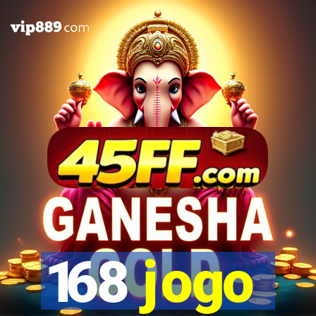 168 jogo
